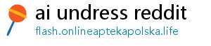 ai undress reddit